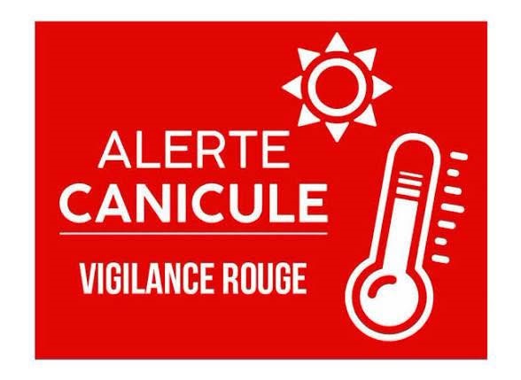 VIGILANCE ROUGE MÉTÉO-FRANCE POUR CANICULE